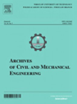 Archives Of Civil And Mechanical Engineering杂志