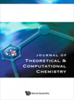 Journal Of Theoretical & Computational Chemistry杂志