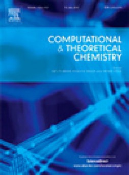 Computational And Theoretical Chemistry杂志