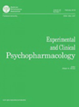 Experimental And Clinical Psychopharmacology杂志