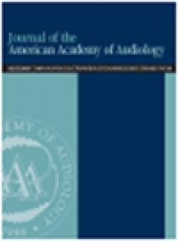 Journal Of The American Academy Of Audiology杂志