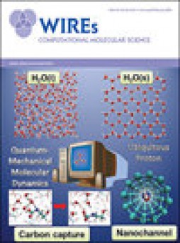 Wiley Interdisciplinary Reviews-computational Molecular Science杂志