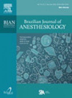 Brazilian Journal Of Anesthesiology杂志