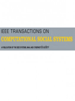 Ieee Transactions On Computational Social Systems杂志